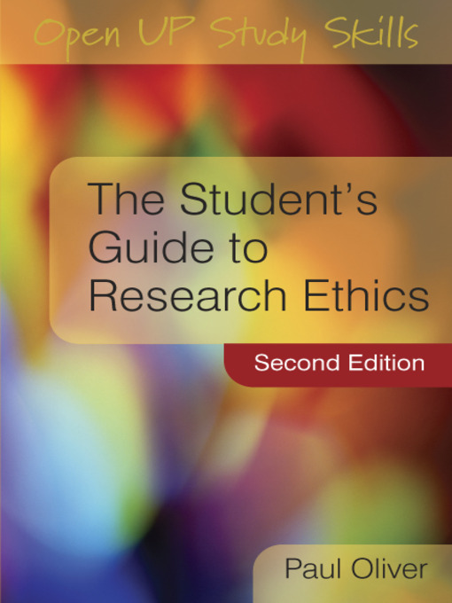 Title details for The Student's Guide to Research Ethics by Paul Oliver - Available